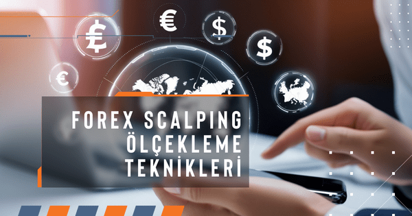 Forex scalping ölçekleme teknikleri